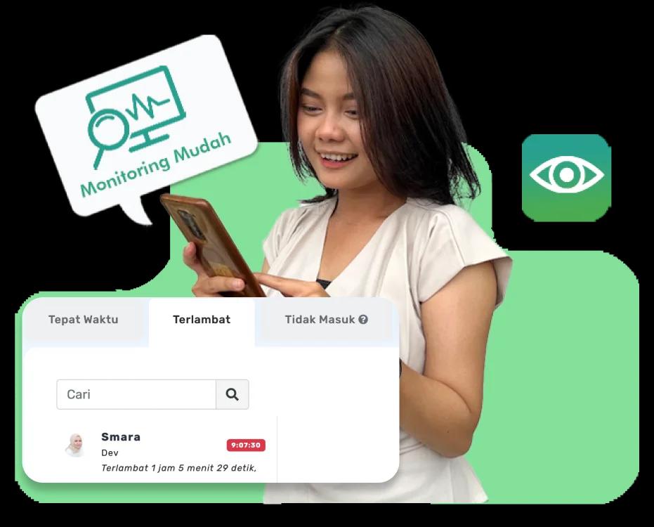 Memudahkan Monitoring dan Pengelolaan Kehadiran