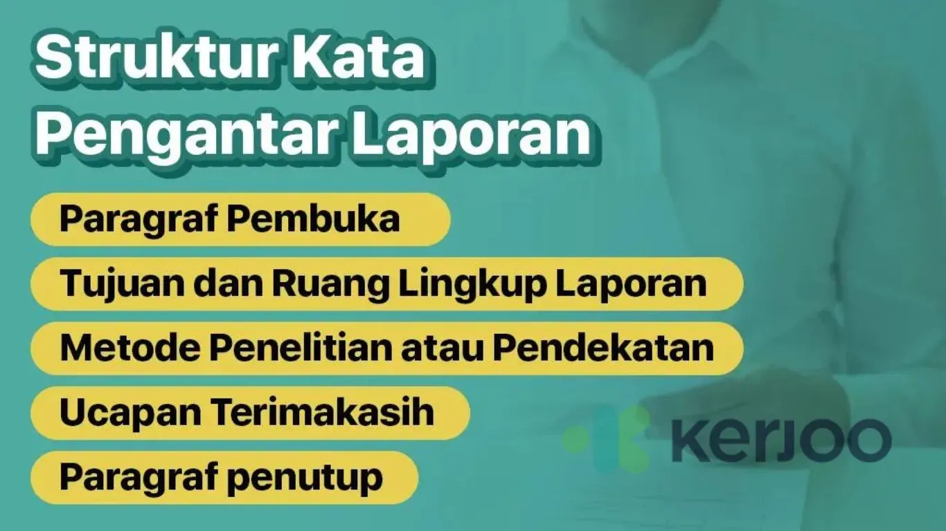 Struktur Yang Ada Pada Kata Pengantar Laporan/Kerjoo.com