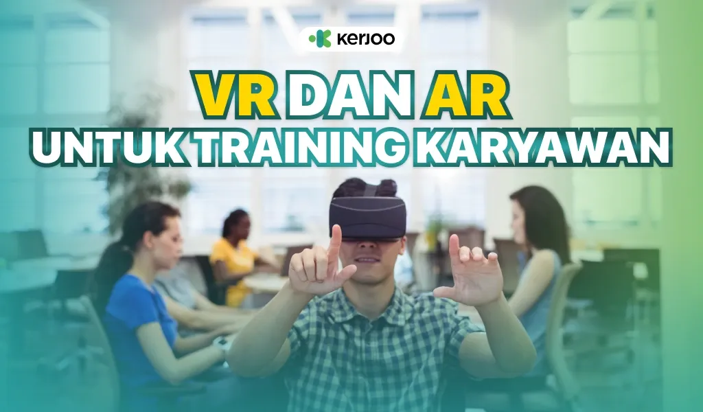 AR dan VR untuk pelatihan karyawan