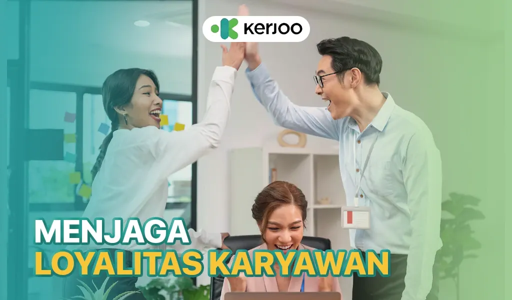 menjaga loyalitas karyawan