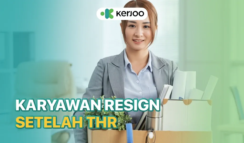 resign setelah THR