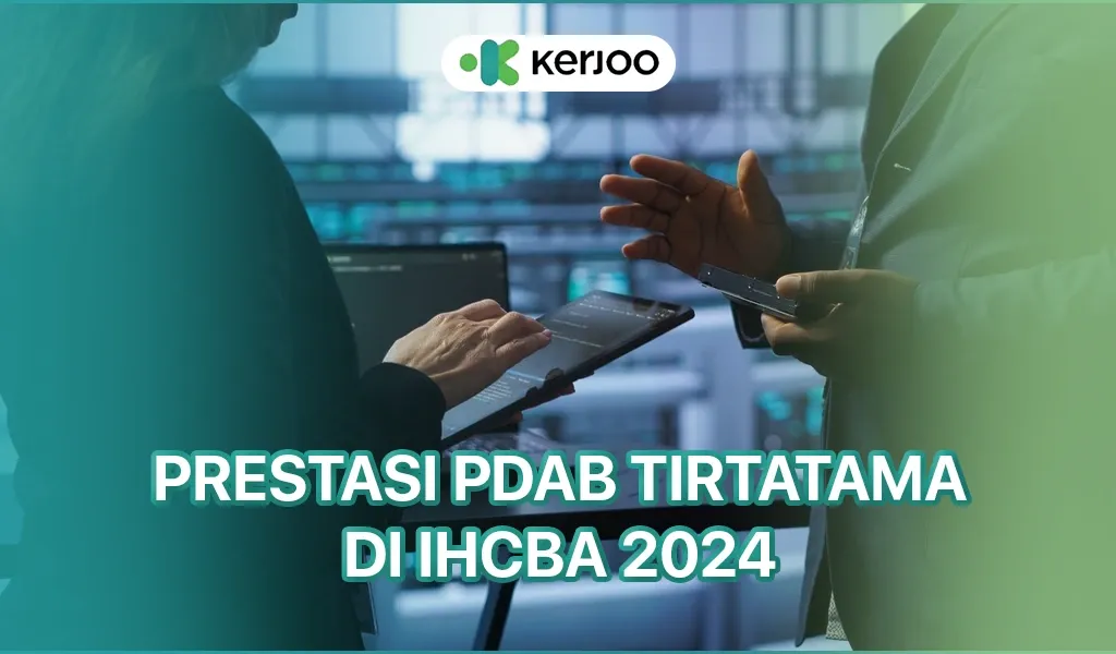 Teknologi Absensi Online Kerjoo Dukung PDAB Tirtatama Raih Penghargaan Human Capital