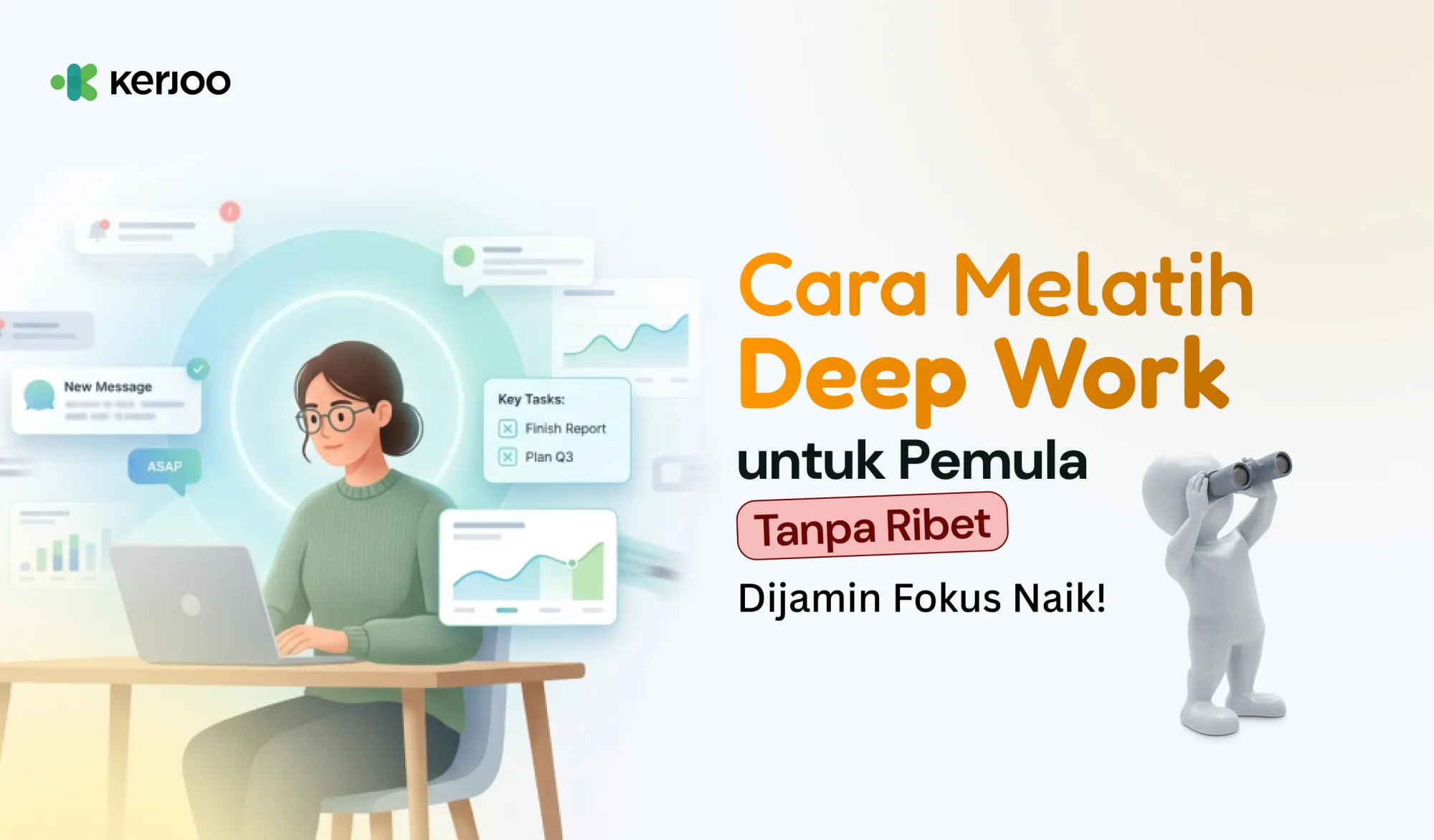 Cara Melatih Deep Work untuk Pemula Tanpa Ribet, Dijamin Fokus Naik!