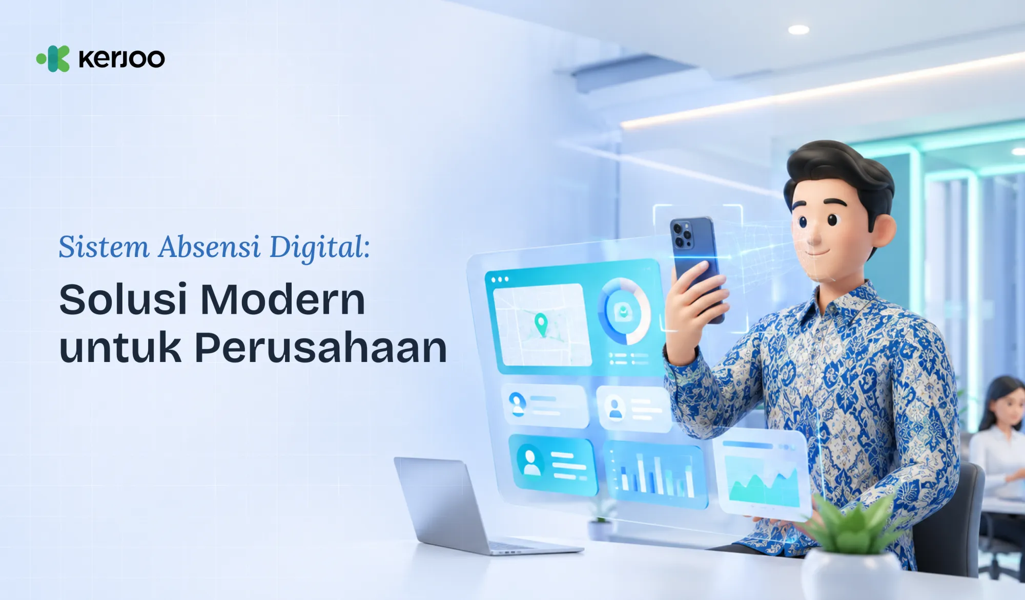 Sistem Absensi Digital: Solusi Modern yang Bikin Kerja HR Lebih Waras dan Efisien!