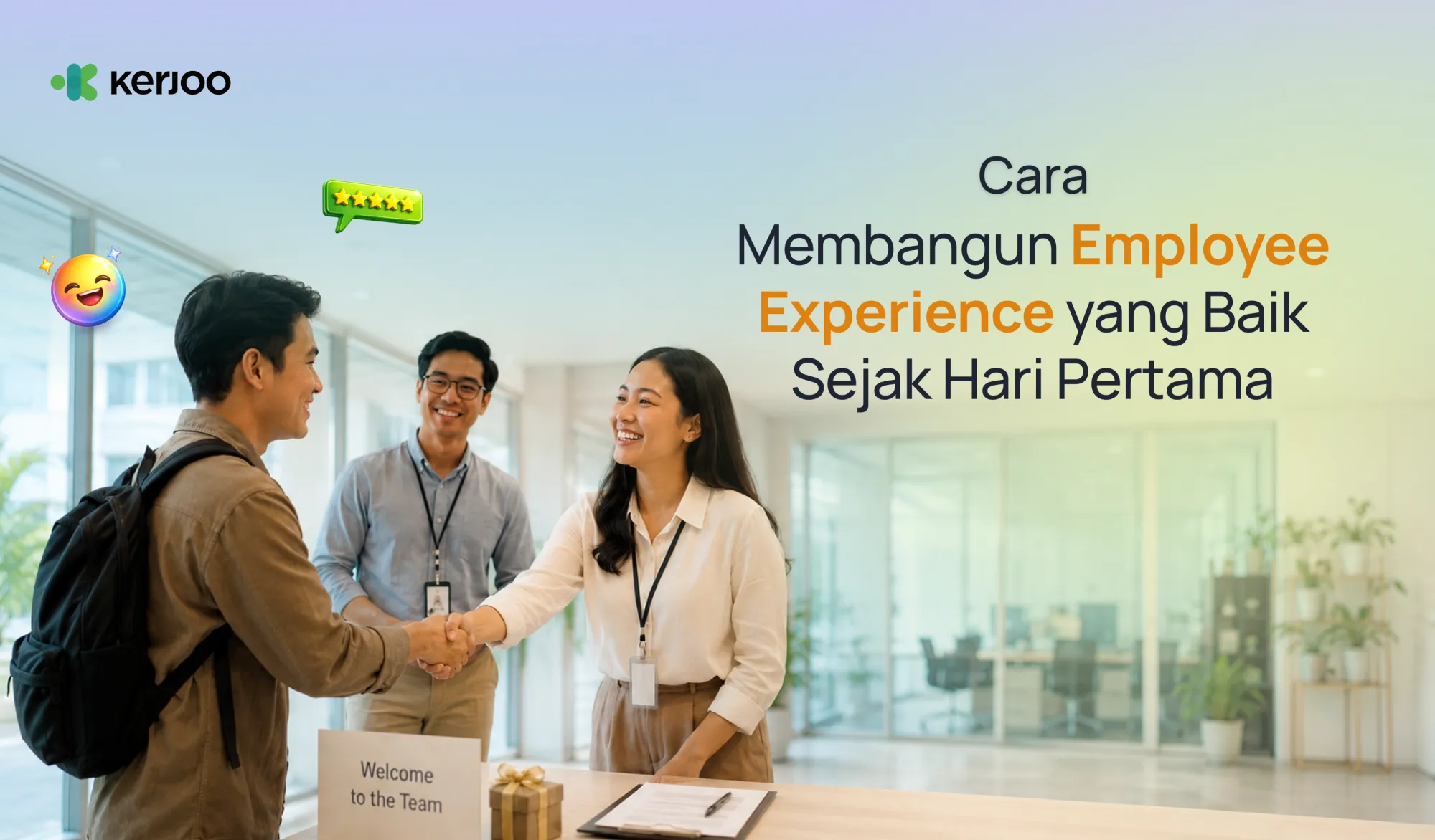 Cara Membangun Employee Experience Sejak Hari Pertama, Strategi HR agar Karyawan Betah dan Berkembang!
