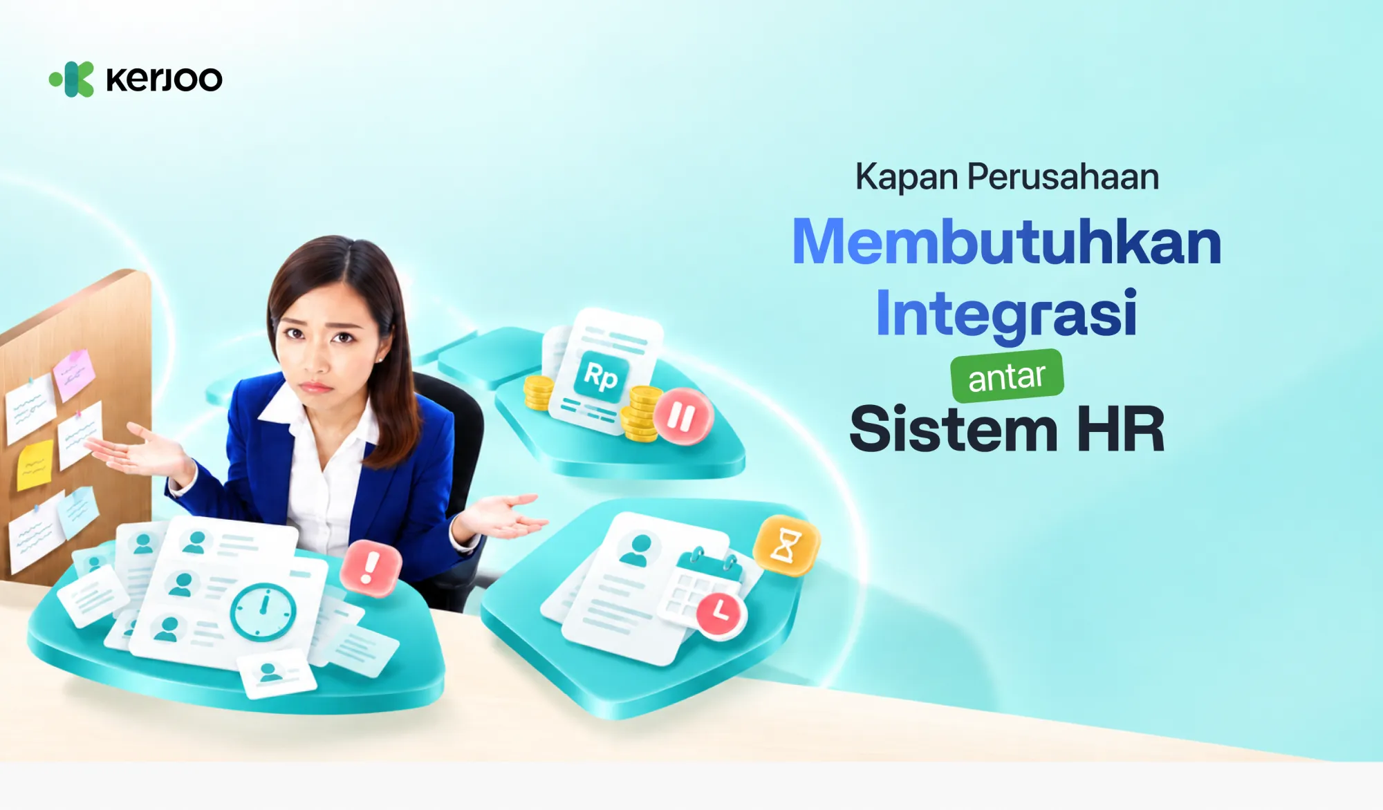 Kapan Perusahaan Membutuhkan Integrasi Antar Sistem HR? Kenali Tanda-Tandanya