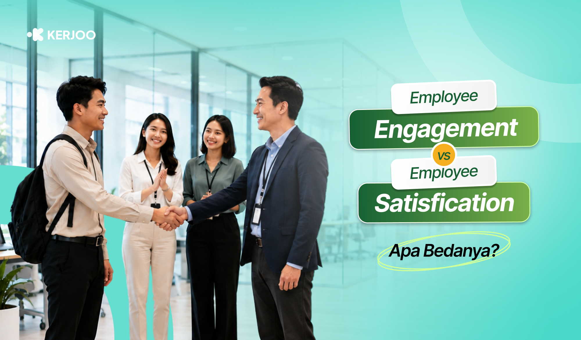 Employee Engagement vs Satisfaction: Jangan Sampai HR Salah Ukur!