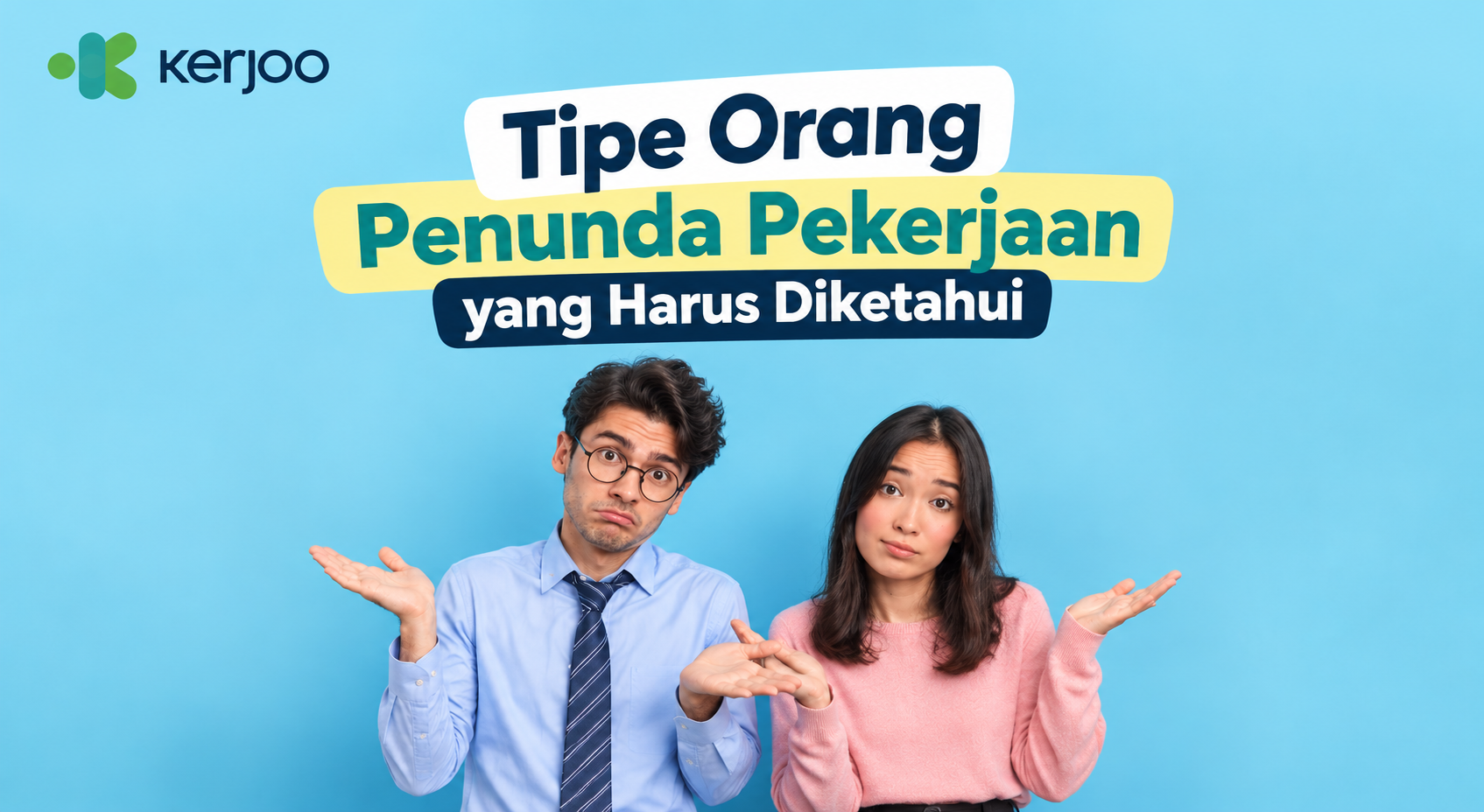 Tipe Orang Penunda Pekerjaan yang Harus Diketahui