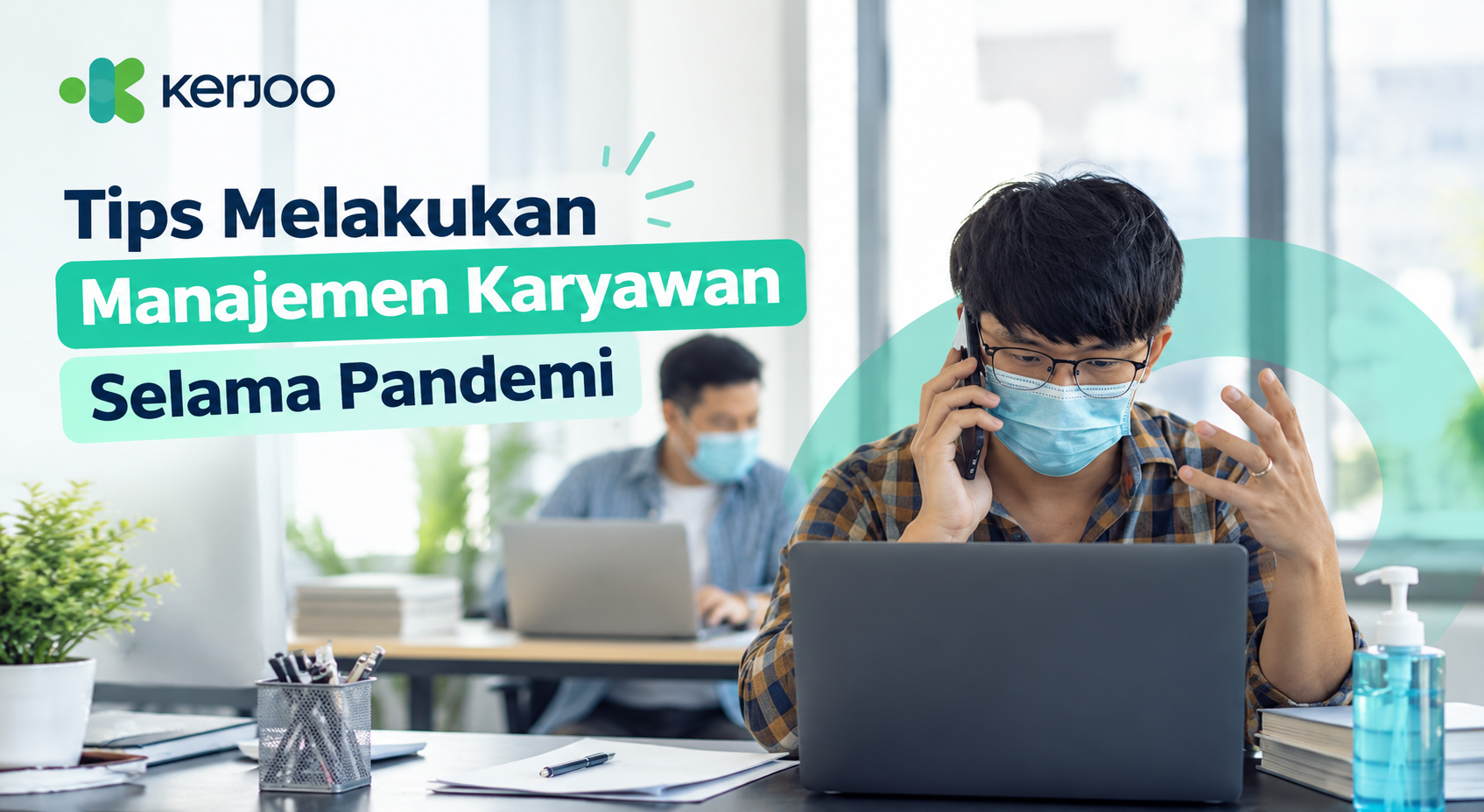 Tips Melakukan Manajemen Karyawan Selama Pandemi