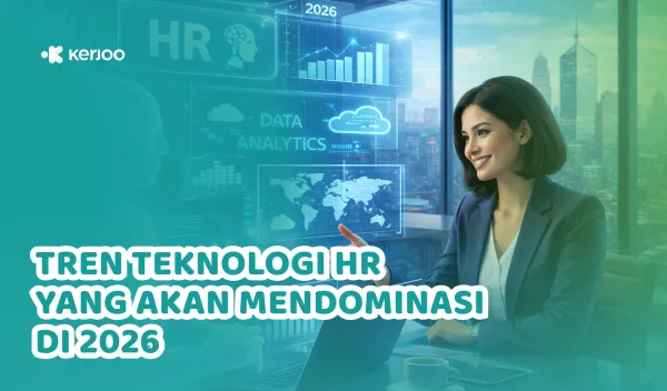 Transformasi HR di 2026: Ini Dia Tren Teknologi yang Wajib Diperhatikan Perusahaan!