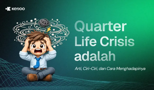 Quarter Life Crisis Adalah: Arti, Ciri-Ciri, dan Cara Menghadapinya di Usia 20-an