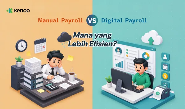 Manual vs Digital Payroll: Mana yang Lebih Efisien untuk Bisnis Modern?