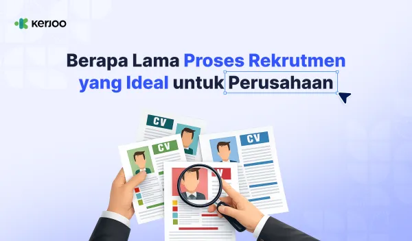 Berapa Lama Proses Rekrutmen yang Ideal? Ini Durasi Efektif agar HR Tidak Kehilangan Kandidat Terbaik!
