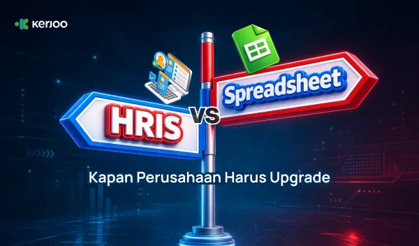 HRIS atau Spreadsheet? Jangan Tunggu Data HR Berantakan Baru Upgrade