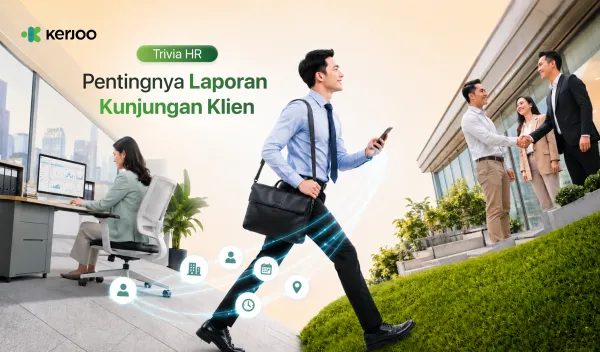 Laporan Kunjungan Klien Ternyata Bisa Bongkar Banyak Hal tentang Tim Sales!