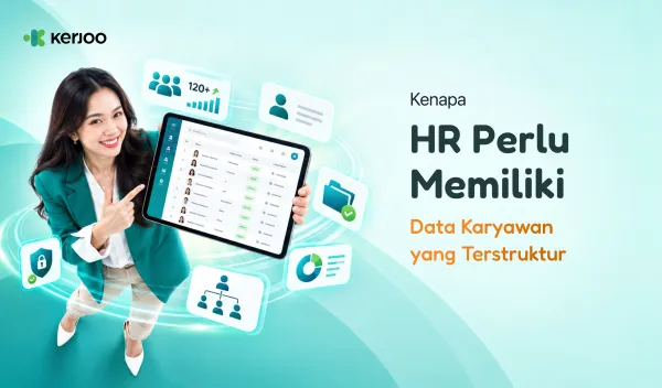 Data Karyawan Berantakan? Ini Alasan HR Perlu Punya Sistem yang Terstruktur