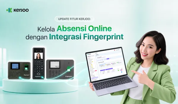 Update Fitur Kerjoo: Kelola Absensi Online Lebih Praktis dengan Integrasi Fingerprint!