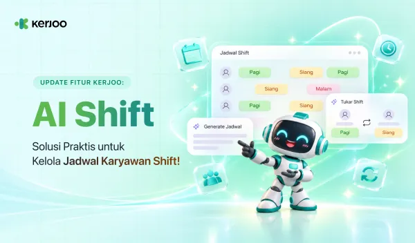 Update Fitur Baru Kerjoo: AI Shift, Solusi Praktis untuk Kelola Jadwal Karyawan Shift!