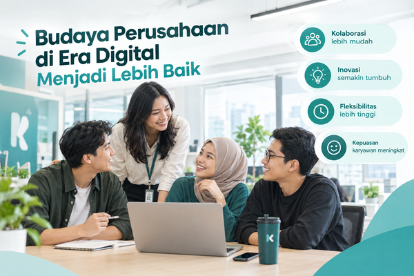 Agar Budaya Perusahaan di Era Digital Menjadi Lebih Baik